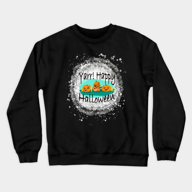 Yarr Happy Halloween Pirate Pumpkin Funny Bleach splatter Paint Tie Dye Crewneck Sweatshirt by joannejgg